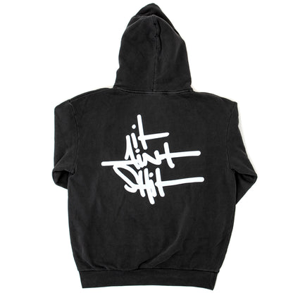 It Ain't Shit Hooded Sweatshirt (Pigment Black)